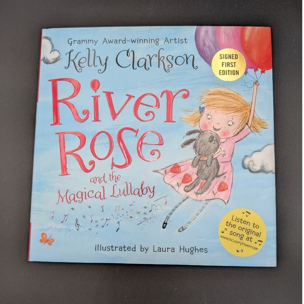 River Rose and the Magical Lullaby by Kelly Clarkson Signed First Edition Book